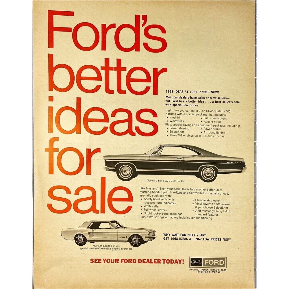 Ford Galaxie 500 & Mustang Sports Sprint: Better Ideas for Sale" Print Ad 1967